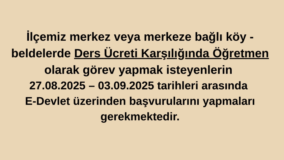 Ders Ücreti Karşılığında Öğretmen Görevlendirme Başvurusu Duyurusu